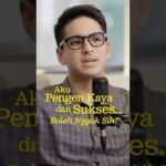 aku pengen kaya dan sukses boleh gak sih